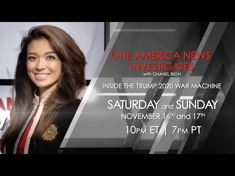 One America News Investigates with Chanel Rion: Inside the Trump 2020 War Machine 1 One America News Investigates with Chanel Rion: Inside the Trump 2020 War Machine