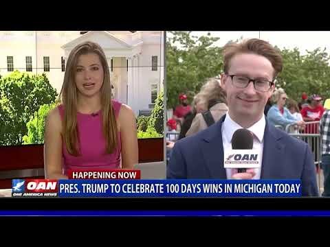 OAN LIVE from Michigan: Trump Rally on 100th Day