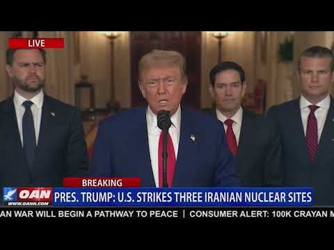 TRUMP FULL SPEECH: ANNOUNCES SUCCESSFUL STRIKE ON IRAN’S NUCLEAR SITES 1 TRUMP FULL SPEECH: ANNOUNCES SUCCESSFUL STRIKE ON IRAN’S NUCLEAR SITES