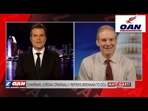JIM JORDAN ACCUSES JOHN BRENNAN OF LYING TO CONGRESS OVER TRUMP DOSSIER
