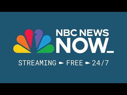 LIVE: NBC News NOW 1 LIVE: NBC News NOW