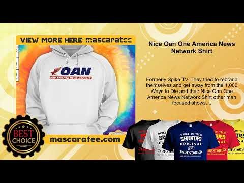 Nice Oan One America News Network Shirt