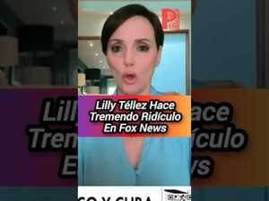 Lilly Téllez Hace Tremendo Ridículo En Fox News