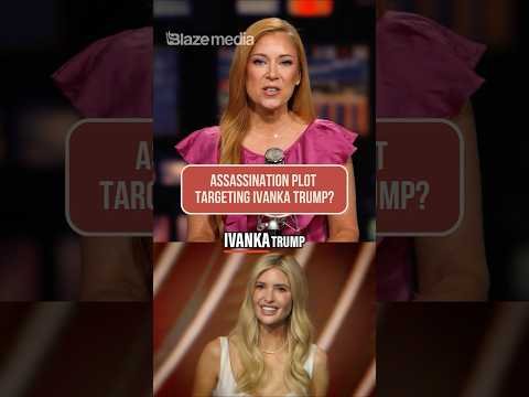 Plot to Assassinate Ivanka Trump EXPOSED!