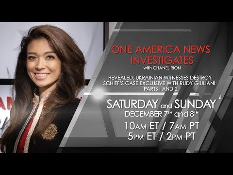 One America News Investigates with Chanel Rion: Ukrainian Witnesses Destroy Schiff's Case 1 One America News Investigates with Chanel Rion: Ukrainian Witnesses Destroy Schiff's Case