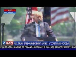 LIVE: TRUMP DELIVERS COMMENCEMENT SPEACH AT USCG ACADEMY